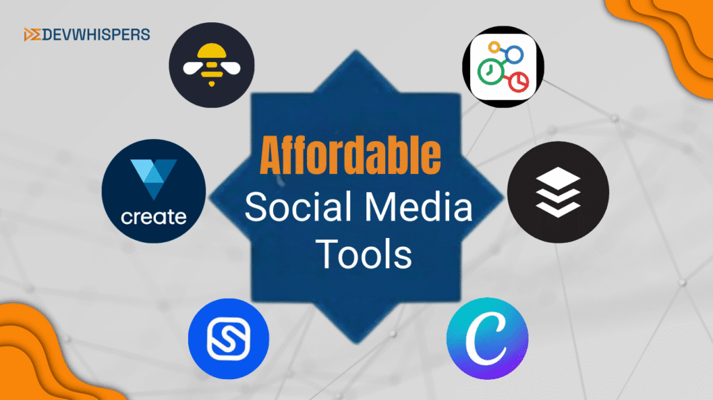 Affordable social media tools